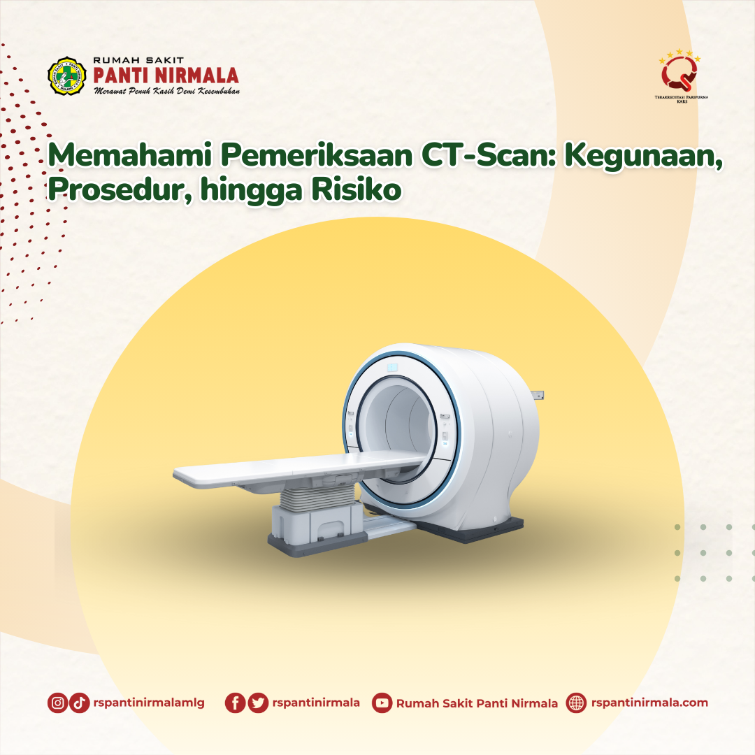 Memahami Pemeriksaan CT-Scan: Kegunaan, Prosedur, hingga Risiko