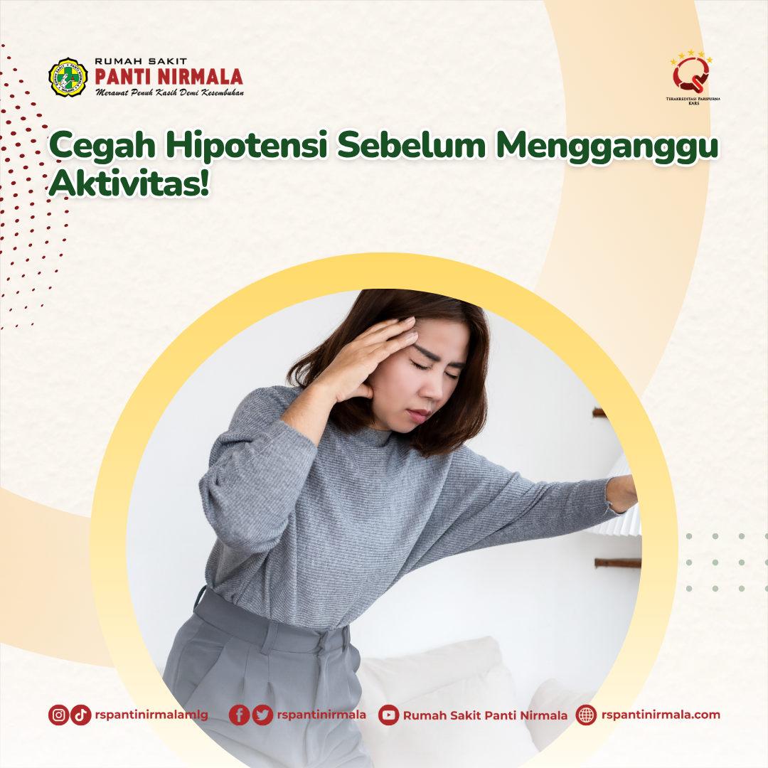 Cegah Hipotensi Sebelum Mengganggu Aktivitas!