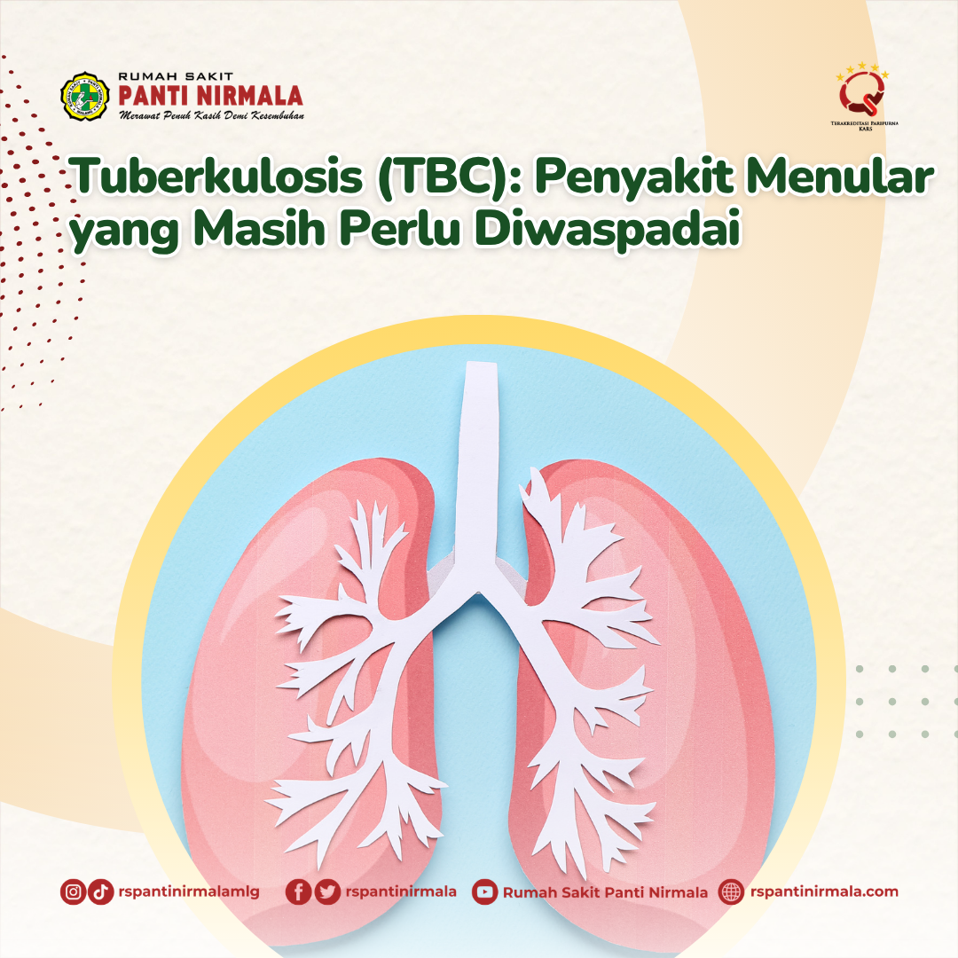 Tuberkulosis (TBC): Penyakit Menular yang Masih Perlu Diwaspadai