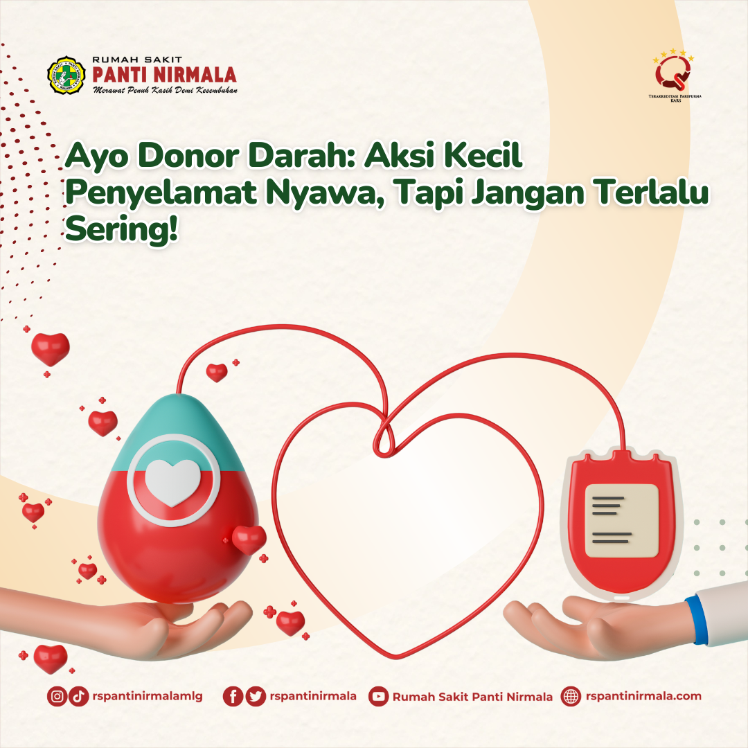 Ayo Donor Darah Aksi Kecil Penyelamat Nyawa, Tapi Jangan Terlalu Sering!