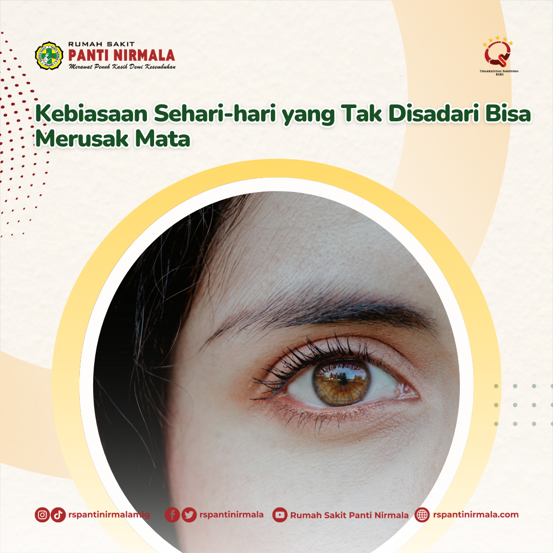 Kebiasaan Sehari-hari yang Tak Disadari Bisa Merusak Mata