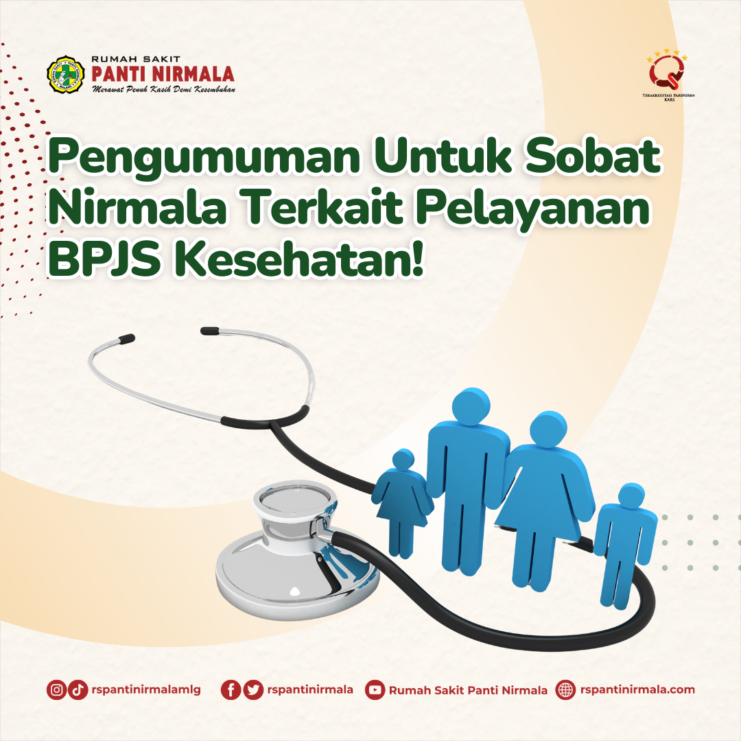 Pengumuman Untuk Sobat Nirmala Terkait Pelayanan BPJS Kesehatan!