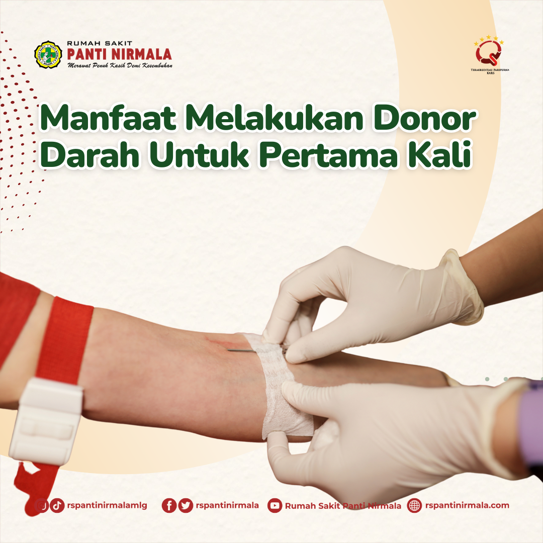 Sobat Nirmala Apa Ada Yang Masih Ragu Melakukan Donor Darah Untuk Pertama Kalinya? Yuk Simak Apa Saja Manfaat Yang Akan Didapatkan!