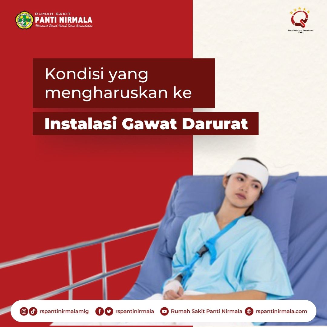 Sebagian orang tidak benar-benar tahu apa saja kondisi yang bisa atau harus ditangani di IGD. Pahami beberapa kondisi yang harus segera mendapatkan penanganan khusus di IGD