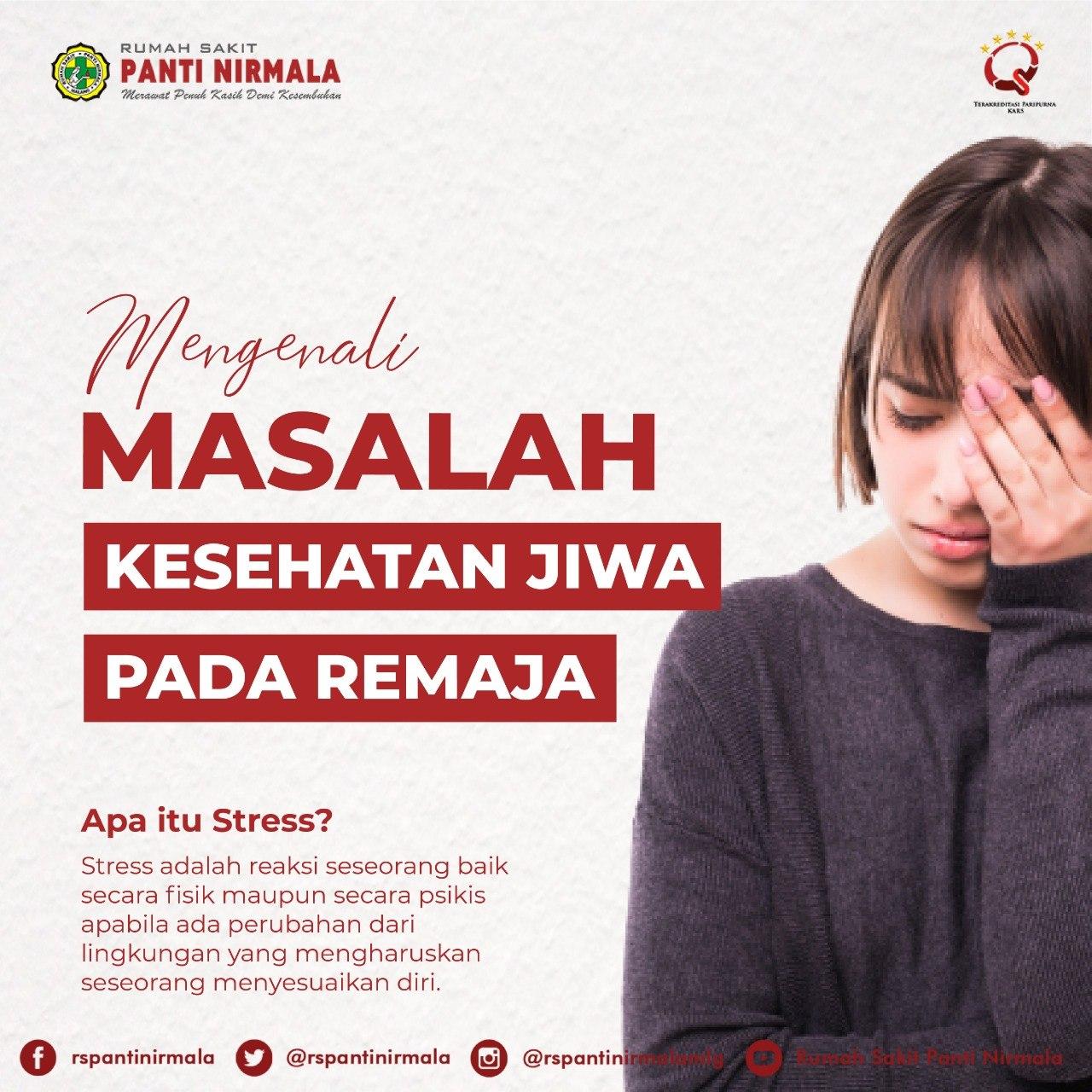 Mengenali Masalah Kesehatan Jiwa Pada Remaja