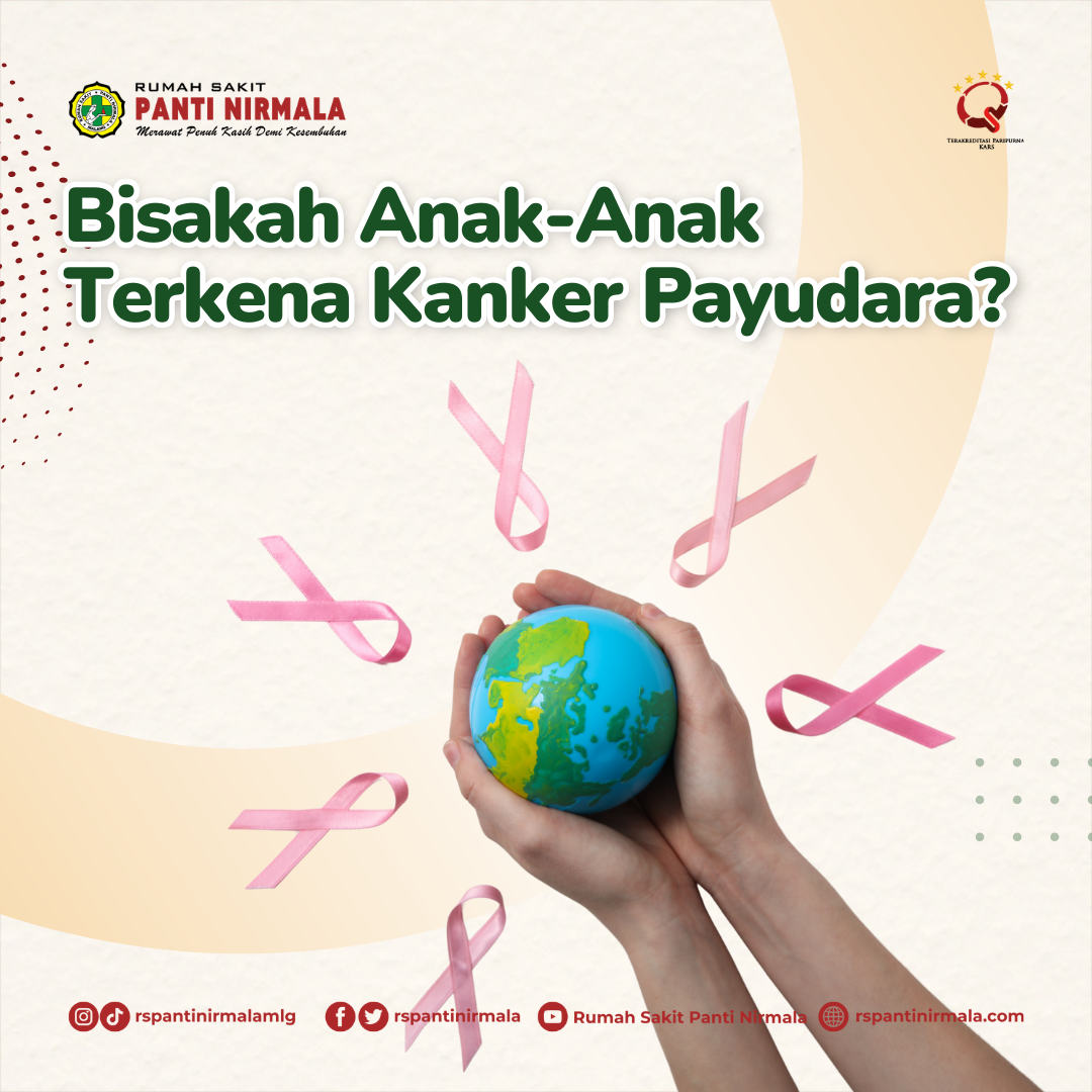 Bisakah Anak-Anak Terkena Kanker Payudara?